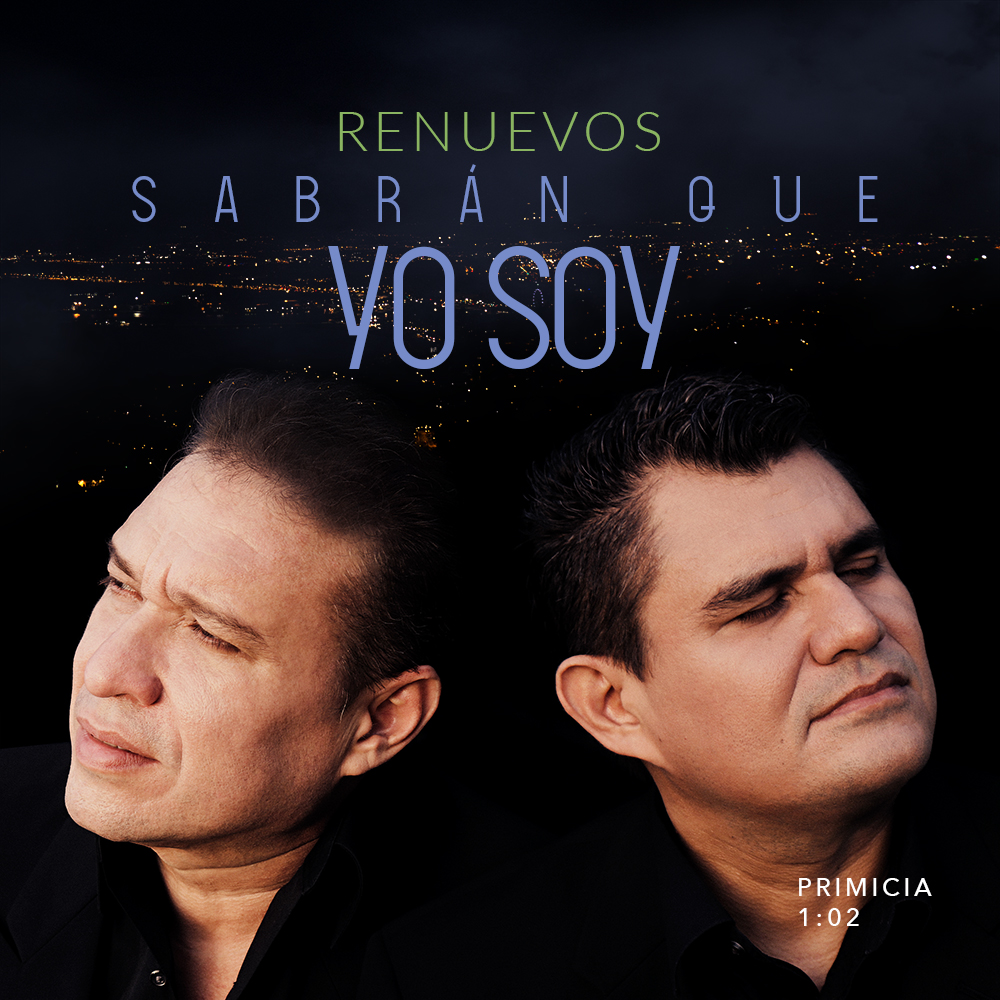 Renuevos - Sabrán Que Yo Soy